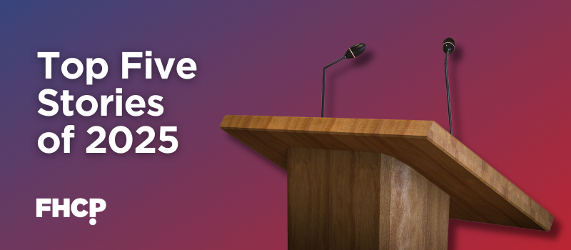 FHCP’s Top Five Stories of 2025